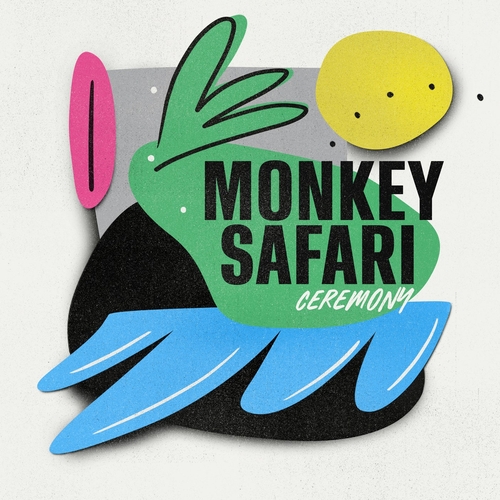 Monkey Safari - Ceremony [GPM657] AIFF